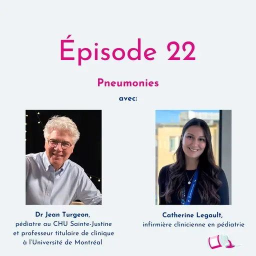 Épisode 22 | Pneumonies