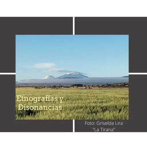 Etnografìas y disonancias