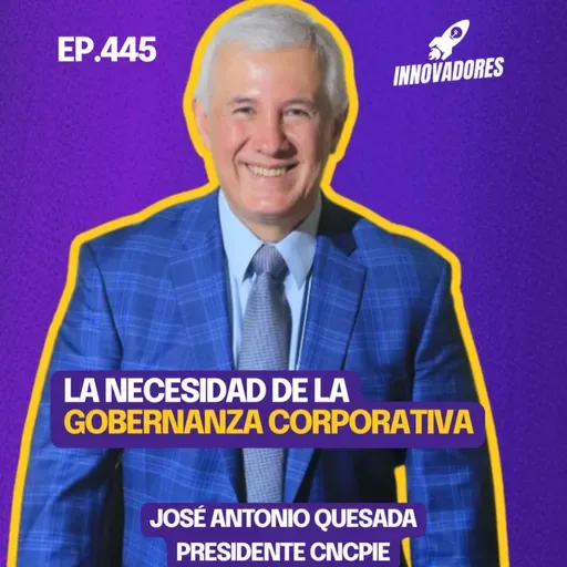 Gobernanza corporativa y el futuro de empresas mexicanas l José Antonio Quesada Presidente CNCPIE