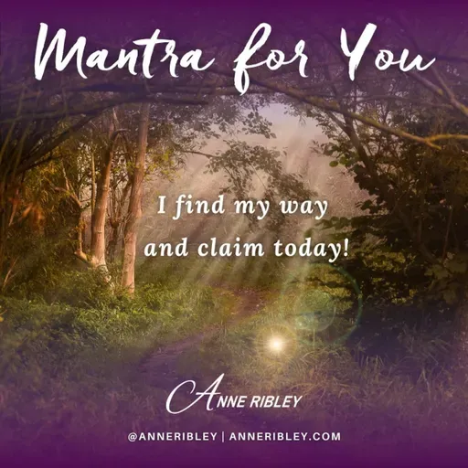 MONDAY MANTRA: I find a way and claim today!