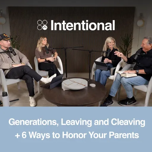 Generations, Leaving and Cleaving + 6 Ways to Honor Your Parents