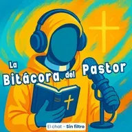 ¡Los latigazos de Jesús! - T.3 E.23 La Bitácora del Pastor: Sin Filtro