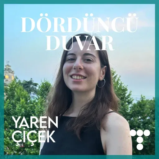 DD:S7E16 Yaren Çiçek, Sahnenin Nabız Ölçeri: Dramaturg