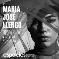 #87 | María José Llergo, tierra viva, voz pura, hondura