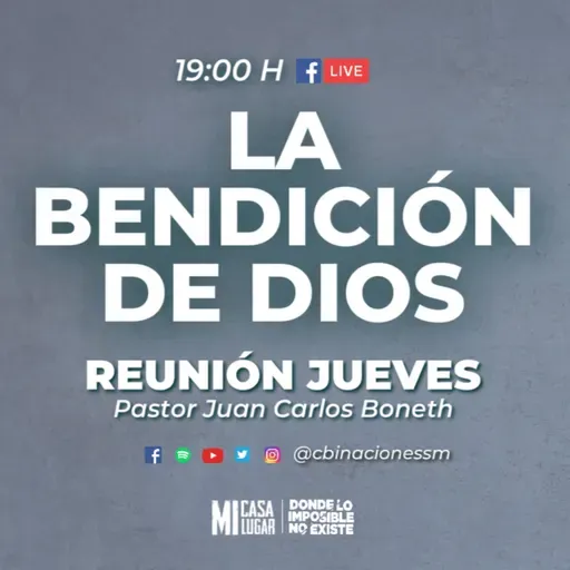 La bendición de Dios - Pastor Juan Carlos Boneth | Reunión Jueves 11 de Marzo #MiCasaMiLugar