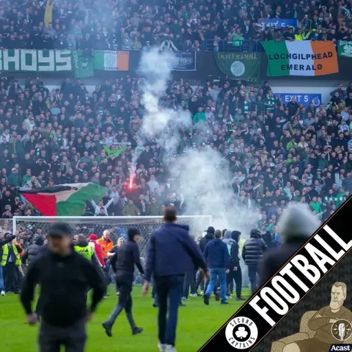 Ep 3494: Old School Old Firm, Hell Ball, Brother Turns Against Brother - 09/03/26