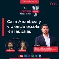 La Cocina | Caso Apablaza y violencia escolar en las salas