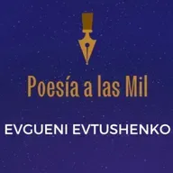 POESÍA A LAS MIL - EVGUENI EVTUSHENKO - AUDIOLIBROS DE POESÍA -