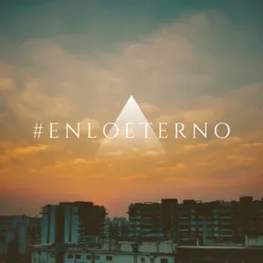 #enloEterno