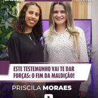 Você precisa ser forte para ouvir o que ela viveu ! | Priscila Moraes