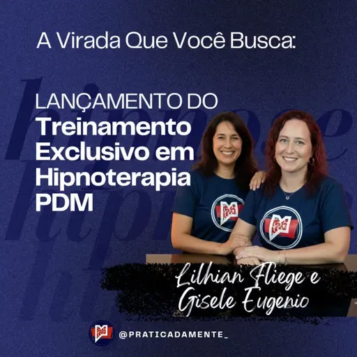 Apresentação do PraticaDaMente e do Curso - "Os Caminhos para uma Hipnose de Sucesso"
