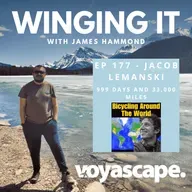 Ep 177 w/ Jacob Lemanski - Cycling the World: A 999-Day Adventure Across 38,000 Miles