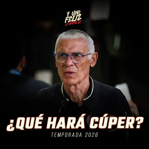 Ep 280 - Toca reestructurar. ¿Qué hará Cúper?
