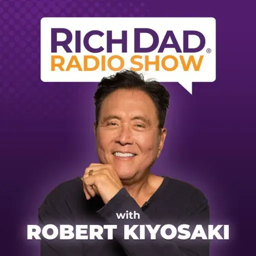 Best of Robert Kiyosaki: Why the Dollar Is Dying and What Comes Next