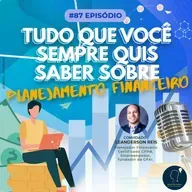 Tudo o que você precisa saber sobre planejamento financeiro