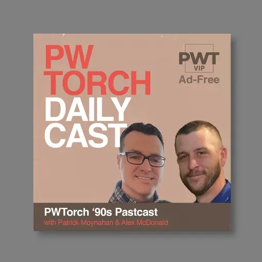 PWTorch Dailycast – PWTorch ‘90s Pastcast: Moynahan & McDonald discuss PWTorch Newsletter #381 (3-30-96) including WCW Uncensored ‘96 review, upcoming IYH card, first WCW Cruiserweight Champion crowned, more (Ad-Free – 182 min.)