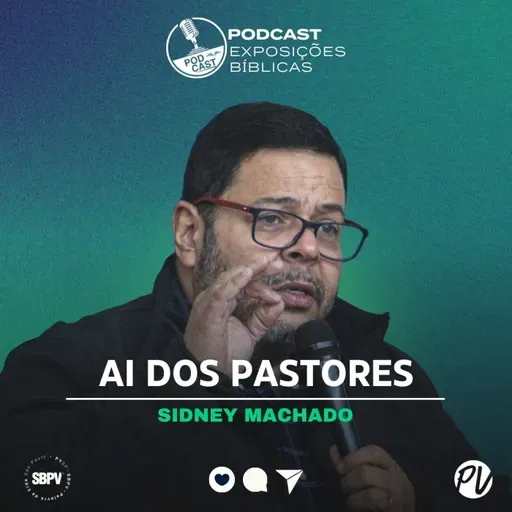 Ai dos pastores - Sidney Machado