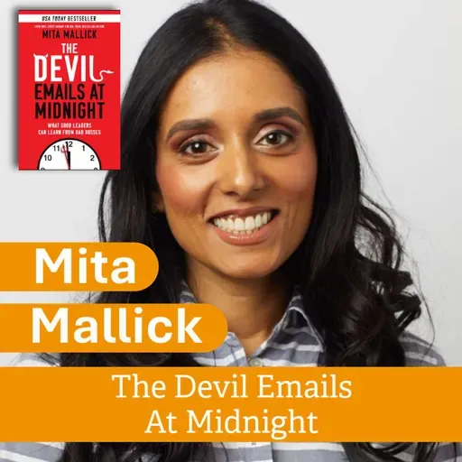 The Devil Emails At Midnight with Mita Mallick