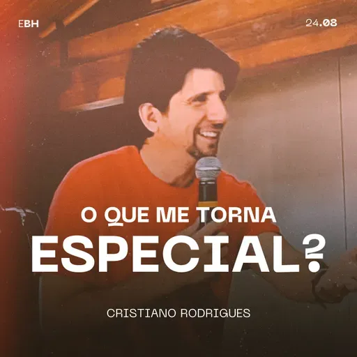 O Que Me Torna Especial? - Cristiano Rodrigues