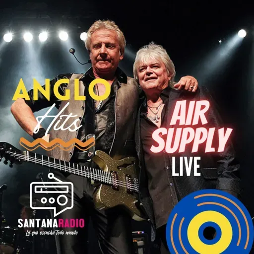 Conciertos ANGLO HITS presenta a AIR SUPPLY