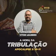 A Hora da tribulação