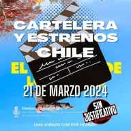 Cartelera y Estrenos Chile - 21 marzo 2024: El hombre de los sueños, Cabrini, La Renga y Luca