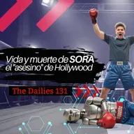 Vida y muerte de Sora el asesino de Hollywood - The Dailies 131