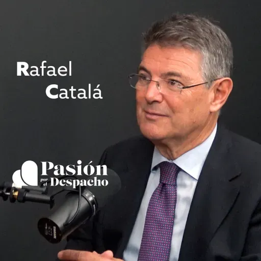 Entrevista Pasión por el Despacho #85 Resolver conflictos sin litigar. El proceso de la mediación, con Rafael Catalá