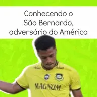 #88 Conhecendo o São Bernardo, adversário do América