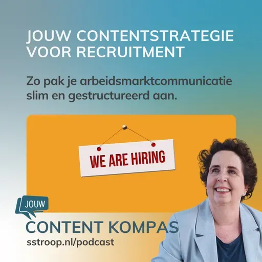 Jouw contentstrategie voor recruitment: zo pak je arbeidsmarktcommunicatie gestructureerd aan