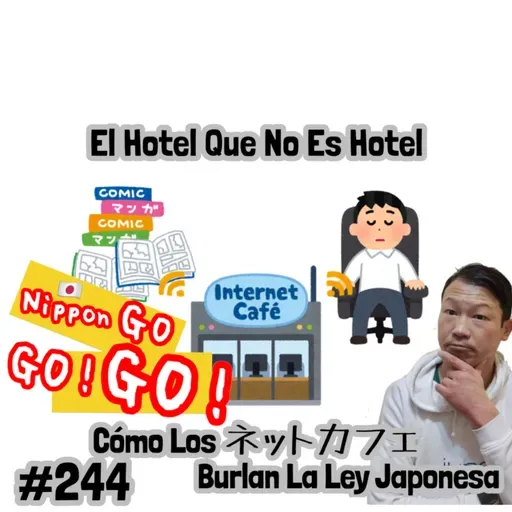 #244 | El Hotel Que No Es Hotel: Cómo Los ネットカフェ Burlan La Ley Japonesa