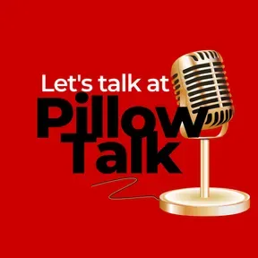 Let's Talk at Pillow Talk