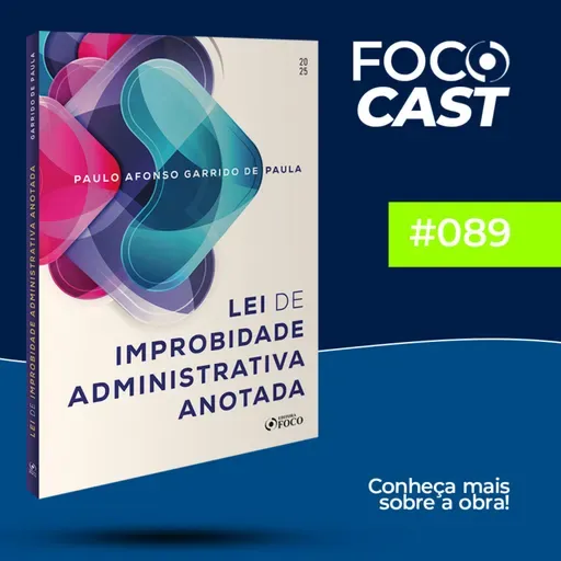 LIVE - Lei de Improbidade Administrativa Anotada - 1ª Ed - 2025