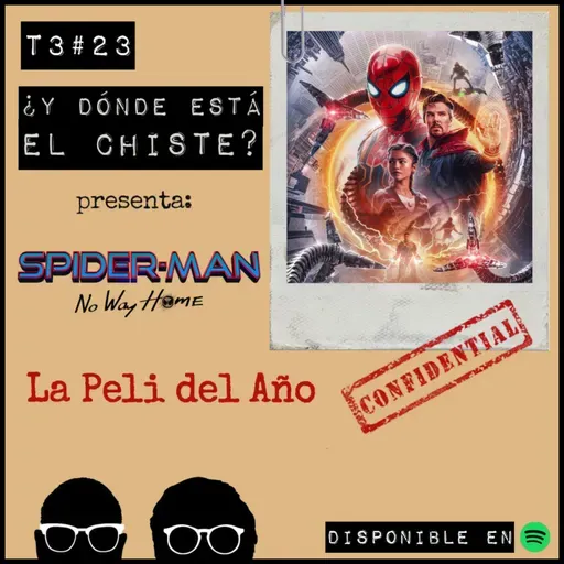 Spider-Man No Way Home, la peli del año