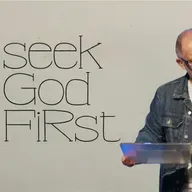 Seeking God First