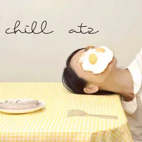 – ❥ chill_atz