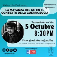 La matanza del 68 en el contexto de la guerra sucia