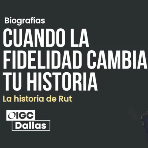 Cuando la fidelidad cambia tu historia: Rut | Miguel Muñoz