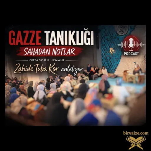 Gazze Tanıklığı: Sahadan Notlar | Zahide Tuba Kor