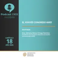 Podcast IMR - El XXXVIII Congreso AMEI