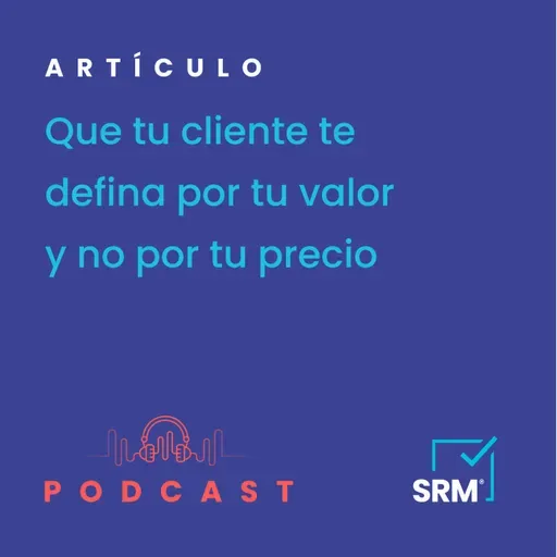 Que tu cliente te defina por tu valor y no por tu precio.