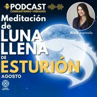 Meditación de Luna Llena de Esturión -Agosto-
