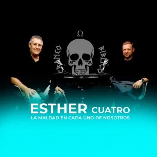 ESTHER 4... La maldad en cada uno de nosotros