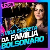 1765 - A VIDA SECRETA DA FAMÍLIA BOLSONARO: JULIANA DAL PIVA