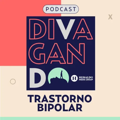 Trastorno Bipolar | Divagando en la mente de esta enfermedad mental