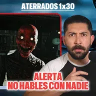 ALERTA: No hables con NADIE