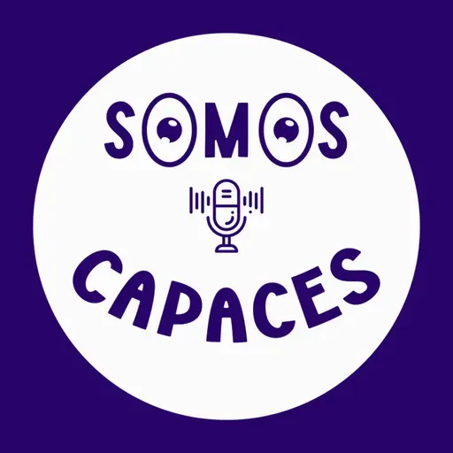 Somos Capaces - 15 de agosto del 2025
