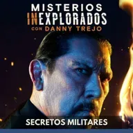 Misterios Inexplorados - Secretos Militares