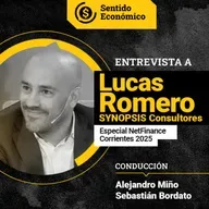 Ep. #165: Lucas Romero analiza el tablero pos condena a CFK, Noticias del Mercado ¡y más! Especial Jornada NetFinance Corrientes 2025