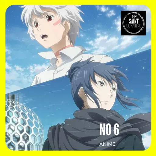 No 6 UNA JOYA PERDIDA EN EL MUNDO DEL ANIME